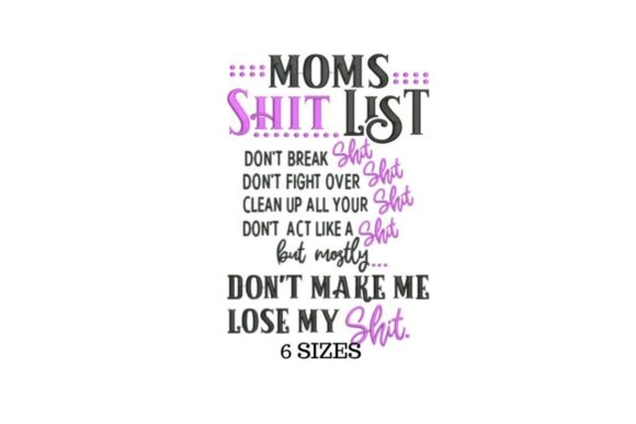 Mom's Shit List